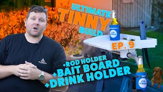 Essential Tinny Upgrades! - Rod Holders, Bait Board and Drink Holders.