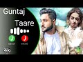 Taare (Ringtone ) with lyrics | Guntaj | Romantic Punjabi Song | Latest Punjabi Songs 2023 ringtone