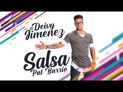 El Deivy Jimenez Salsa Pal Barrio