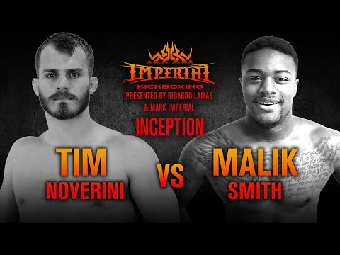 Imperial Kickboxing Inception Nov 8th, 2019 -Tim Noverini vs Malik Smith
