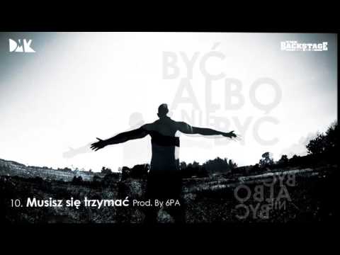 10. Dmk - Musisz się trzymać