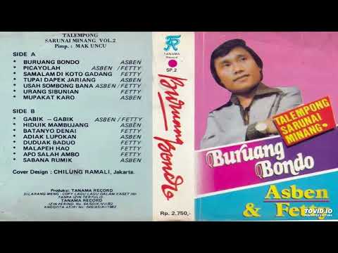 Asben Feat Fetty - Buruang Bondo ( Full Album )