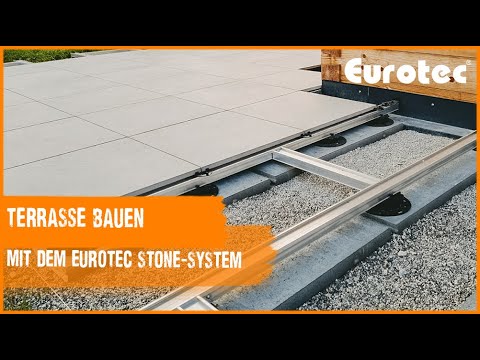 Terrasse bauen mit dem Eurotec Stone-System