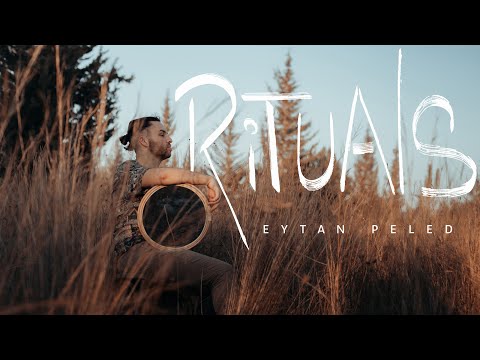 Eytan Peled - Rituals (Again) // איתן פלד - טקסים