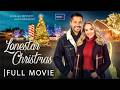 Lonestar Christmas Full Christmas Romance Movie Love Family Second Chances