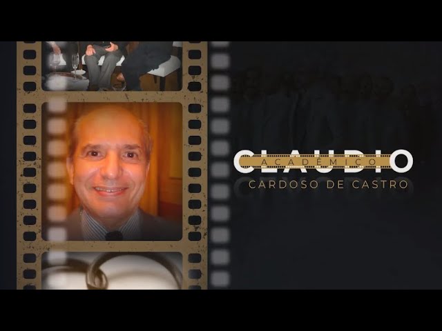 Claudio Cardoso de Castro – “A Medicina não tem fim”