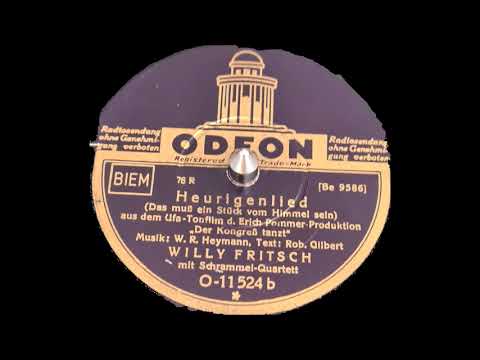 Willy Fritsch Heurigen Lied Das muß ein Stück vom Himmel sein