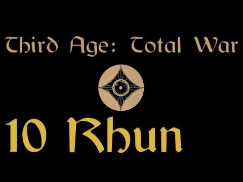 [10] Third Age Total War 3.2 (MOS) - Rhun -