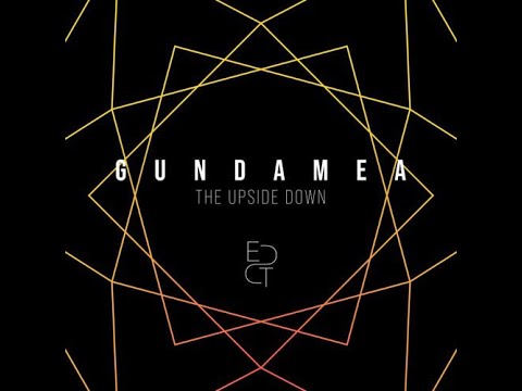 Gundamea - The Upside Down (Extended Club) Progressive Trance 2021