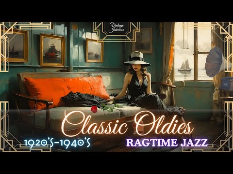 Ragtime Jazz 1920s: Vintage Bluesy Escapes and Melodies📻Golden Oldies Great Hits of 20's-30's I 🎧🎵