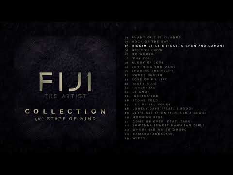 Fiji - Collection: 50th State Of Mind (Full Album Stream)