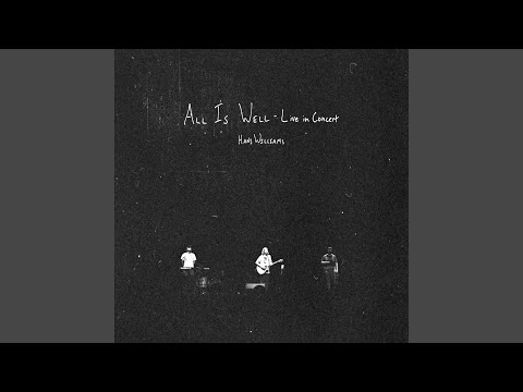 All Is Well - Live in Concert