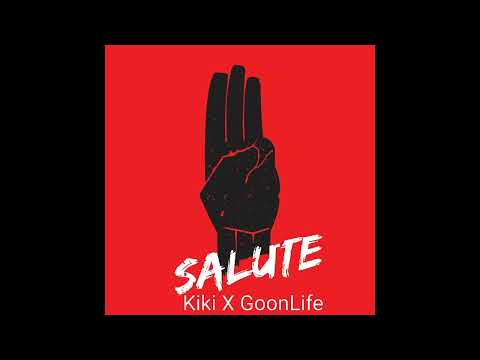 Salute - Kiki X GoonLife