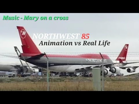 Northwest Airlines Flight 85 | Animation vs Real Life (Aftermath)