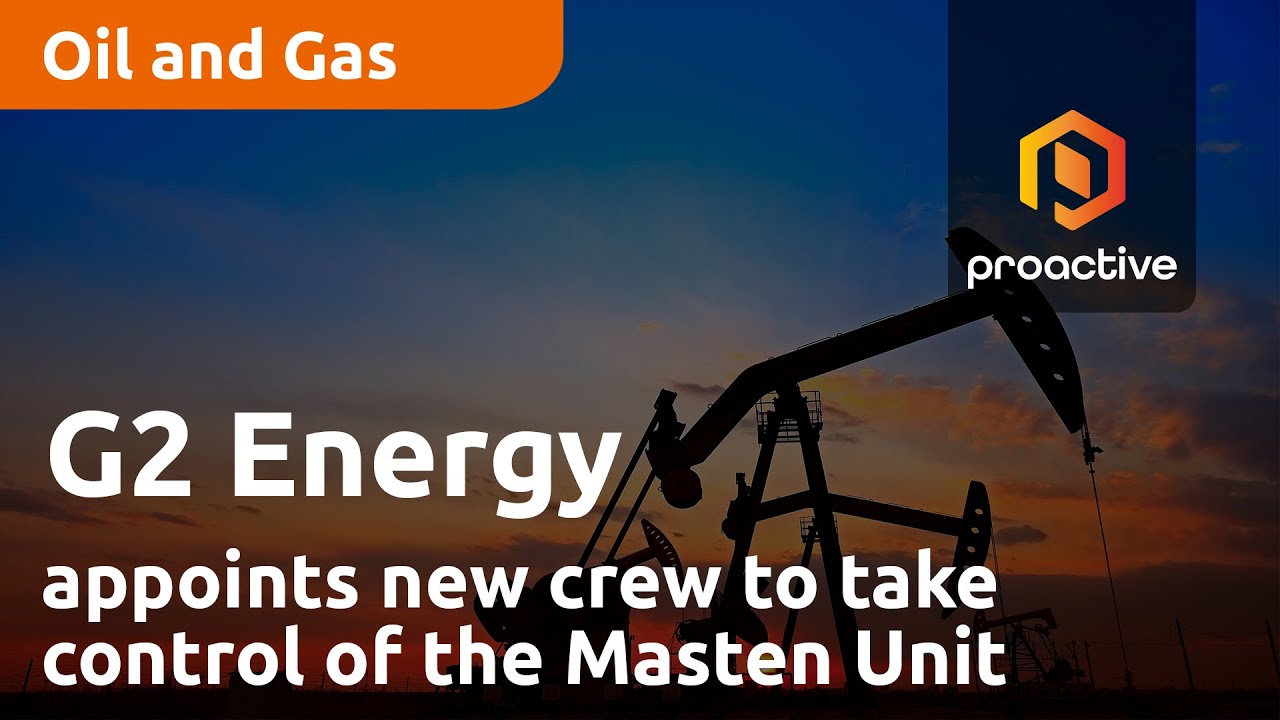 G2 Energy announces company has appointed new crew to take control of the Masten Unit in Texas