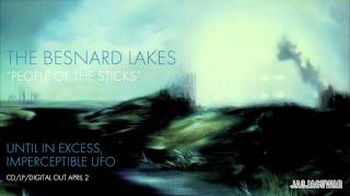The Besnard Lakes - "People of the Sticks" (Official Audio)