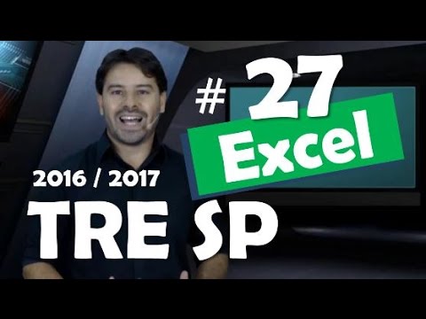 Excel 2013 Concurso TRE SP 2016 2017 Informática # 27