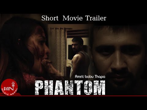 Phantom | New Nepali Short Movie Trailer | Releasing 13th August | Bikash, Sunisha, Bikash