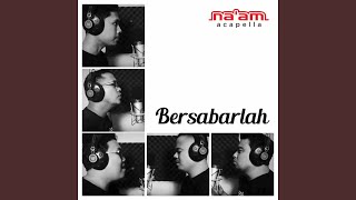Download lagu Bersabarlah mp3 Download lagu Bersabarlah mp3
