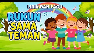Download lagu VIDEO LIRIK DAN LAGU RUKUN SAMA TEMAN (KEMENDIKDASMEN) mp3