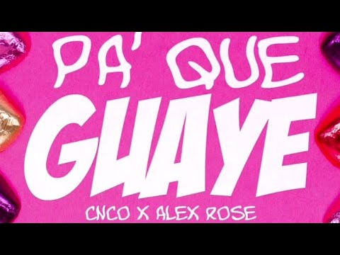 Pa' Que Guaye - CNCO, Alex Rose (Nightcore Version)