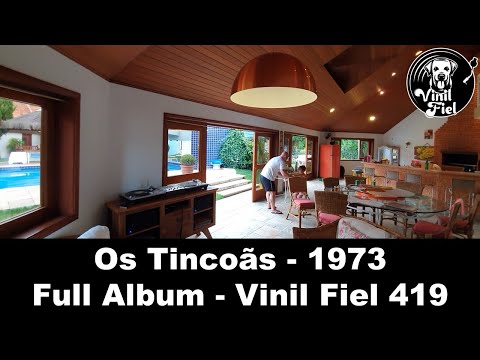 Os Tincoãs (1973)  - Full Album - Vinil Fiel 419