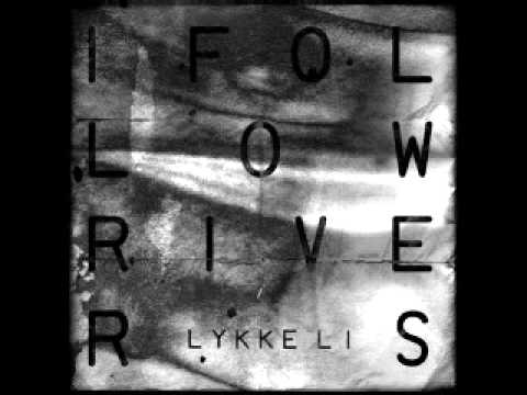 Lykke Li - I Follow Rivers (Hausemaster Remix)(Radio Edit)