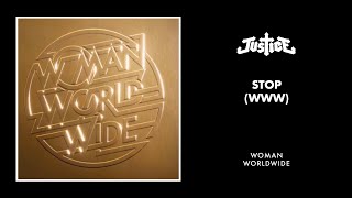 Justice - Stop (WWW) [Official Audio]