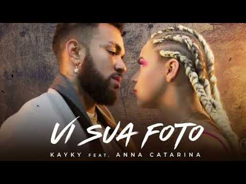 Musica Kayke Feat. Ana Catarina ( Vi Sua Foto)