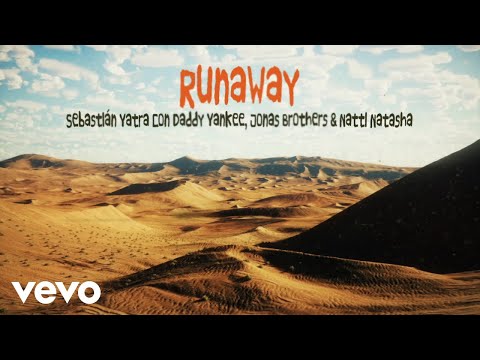 Sebastián Yatra, Daddy Yankee, Natti Natasha - Runaway (Lyric Video) ft. Jonas Brothers