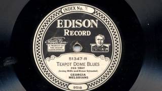Teapot Dome Blues (Take A) by Georgia Melodians, 1924