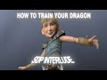 [4K] HOW TO TRAIN YOUR DRAGON「EDIT」(SDP INTERLUDE)