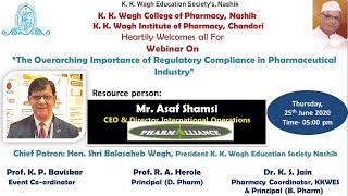 Webinar on“The Overarching Importance of Regulatory Compliance in the Pharmaceut