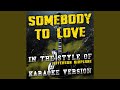 Somebody to Love (In the Style of Jefferson ...