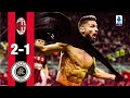 GIROOOOOOOOUUUUUDDD! | Milan 2-1 Spezia | Highlights Serie A