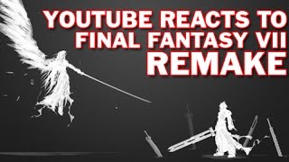 YouTube Reacts to the Final Fantasy VII Remake (E3 2015 Reaction Compilation)