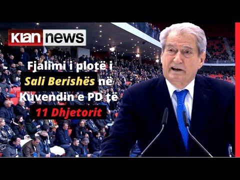 Fjalimi i plotë i Sali Berishës në Kuvendin e PD të 11 Dhjetorit