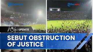 KontraS Sebut Ada Upaya Obstruction of Justice yang Dilakukan Aparat di Kasus Tragedi Kanjuruhan