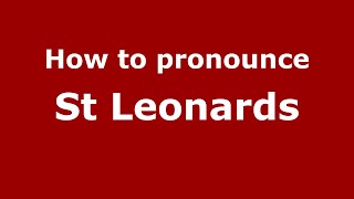How to pronounce St Leonards