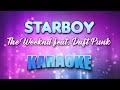 The Weeknd feat. Daft Punk - Starboy (Karaoke & Lyrics)