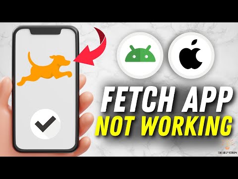 How to Fix Fetch App Not Working - Multiple Solutions! (Apple & Android)
