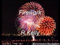 Firework R Kelly