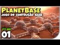 Planetbase Jogo De Constru o De Base A C lonia Dos Mort