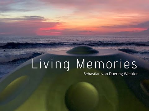 Living Memories - by Sebastian von Duering-Weckler