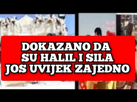 DOKAZANO DA SU HALIL I SILA JOS UVIJEK ZAJEDNO!