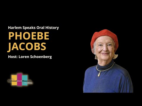 Harlem Speaks Oral History: Phoebe Jacobs
