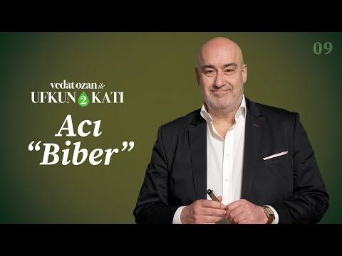Vedat Ozan ile Ufkun 2 Katı - [09] Acı "Biber"