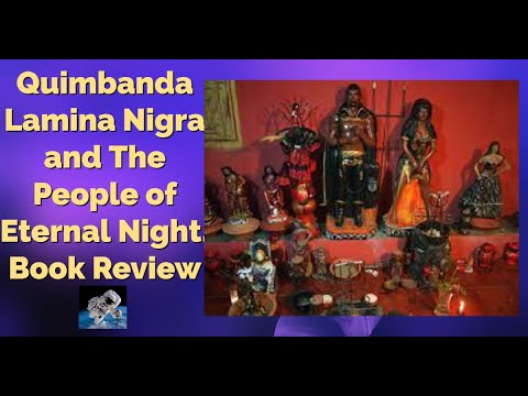 Quimbanda Lamina Nigra :The People of Eternal Night Kalunga: Book Review