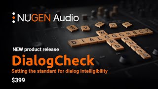 Video thumbnail for DialogCheck — Every word counts by NUGEN Audio