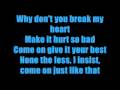 Break My Heart - Spectacular (Lyrics) 